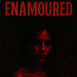 Enamoured