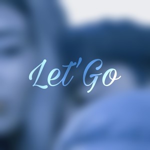 Let' Go (Explicit)