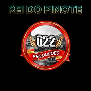 Rei do Pinote (Explicit)