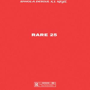 Rare 25 (feat. L.Keyz)