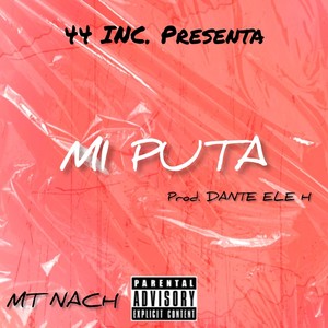 Mi Puta (Explicit)