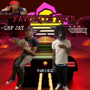 Favorite Fein (feat. Lbf Jay) (Explicit)