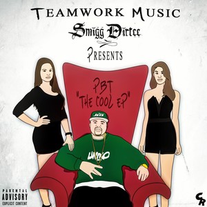 PBT - Chillin' & **** (Explicit)