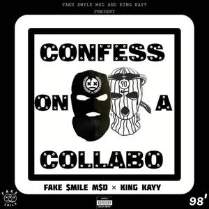 Confess on a Collabo (Explicit)