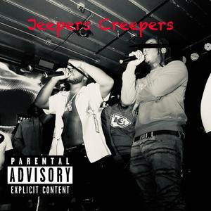 Jeepers Creepers (feat. BTH Corleone) [Explicit]