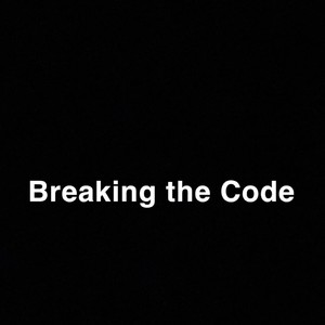 Breaking the Code (Explicit)