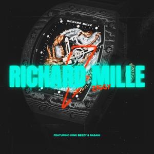 Richard Mille(feat. King Beezy & Rasani) (Explicit)