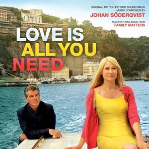 Love Is All You Need (Original Motion Picture Soundtrack)