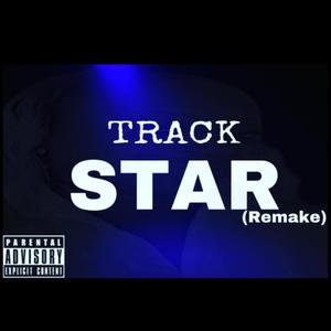 Track Star(Remake) (Explicit)