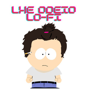 Lhe Odeio Lo-Fi