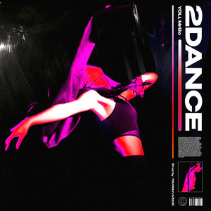 2dance (Explicit)