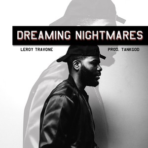 Dreaming Nightmares (Explicit)