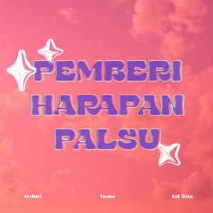 Pemberi Harapan Palsu (Slow)