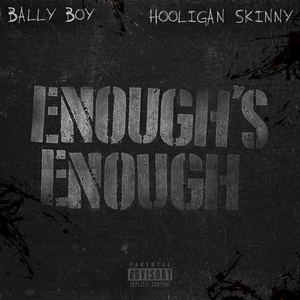 Enough's Enough (Explicit)