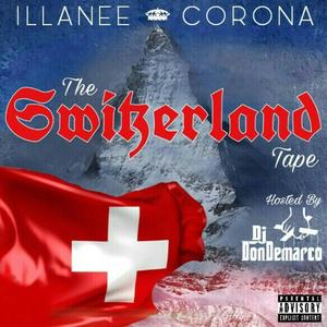 The Switzerland Tape (Explicit)