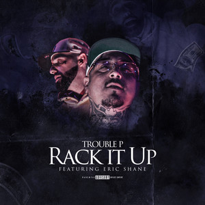 Rack It Up (feat. Erick Shane)