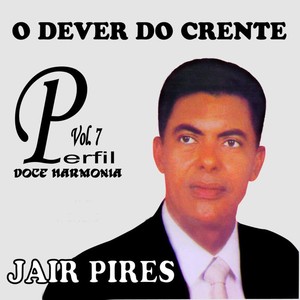 O Dever do Crente Perfil, Vol. 7