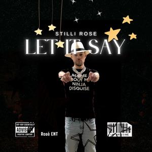 Let It Say (Explicit)