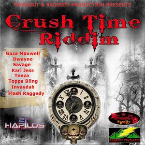 Crush Time Riddim (Explicit)