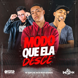 Modo Que Ela Desce (Explicit)