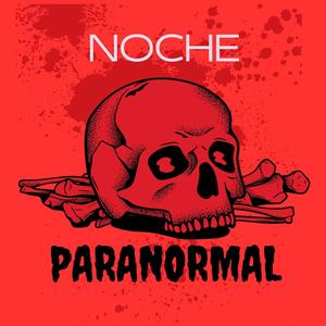 Noche Paranormal