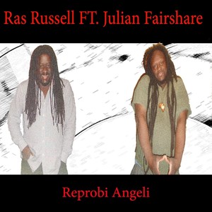 Reprobi Angeli (feat. Julian Fairshare)