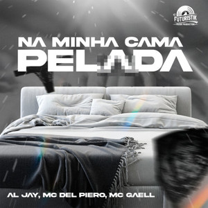 Na minha cama pelada (Explicit)