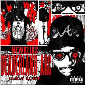 DEADERLAND ARC (Explicit)