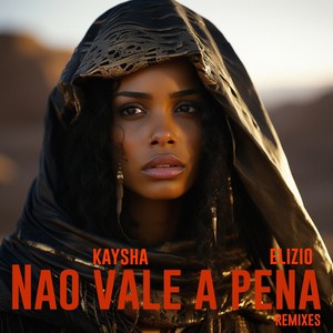 Não Vale a Pena (Remixes)