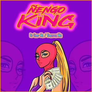 Ñengo King (feat. Karlitozz Mix) [Explicit]