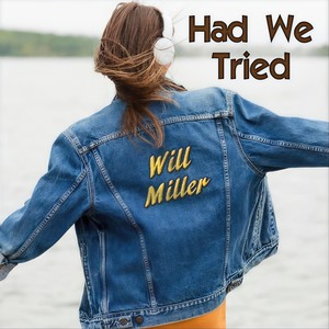 Had We Tried (feat. Billy Harkowsky & Ami Brink)