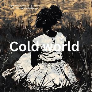 Cold World (with. Teepee Time, HitsBlunt & Solethu Madasa) (Instrumental)