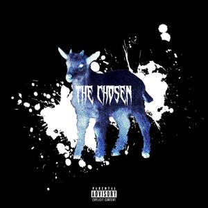 The Chosen (Explicit)
