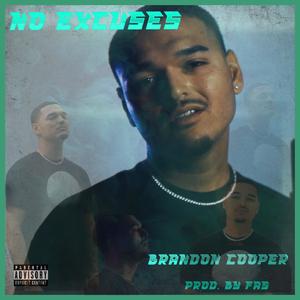 No Excuses (Explicit)