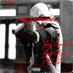 KILLA INTENTIONS (Explicit)