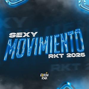 Sexy Movimiento RKT (Explicit)