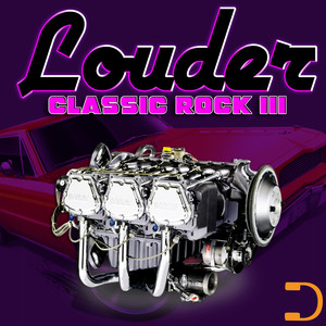 Louder III: Classic Rock