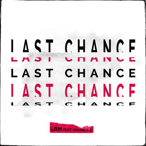 Last Chance (Explicit)