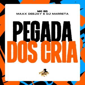Pegada dos Cria (Explicit)