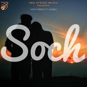 Soch (feat. Vicky Mirza & Panks.R)