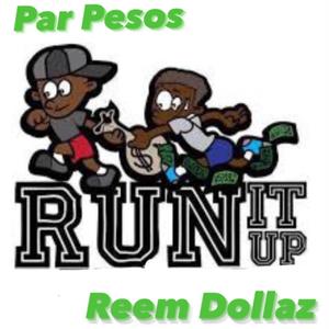 Run It Up (Explicit)