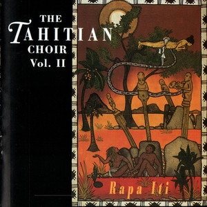 Tahitian Choir, Vol. II: Rapa Iti