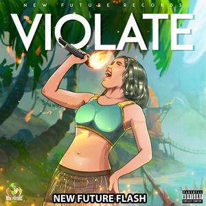 Violate (Explicit)