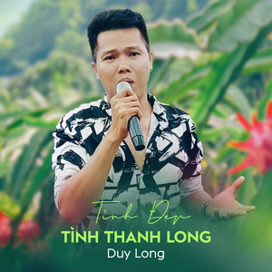 Tình Đẹp Tình Thanh Long