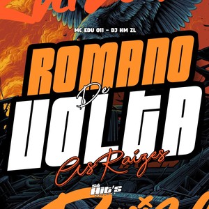 Romano de Volta as Raizes (Explicit)
