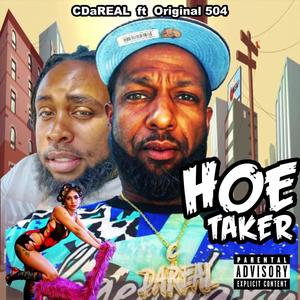 Hoe Taker (feat. Original 504) [Explicit]