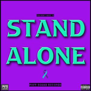 Stand Alone (feat. Shon Thrilla & Hazy C) [Explicit]