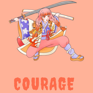 Courage