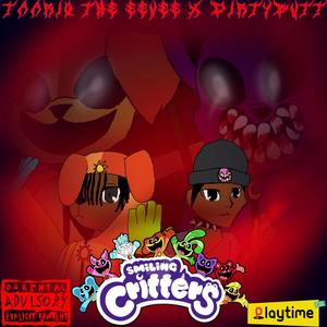 SMILING CRITTERS (feat. DIRTYBUTT) [Explicit]