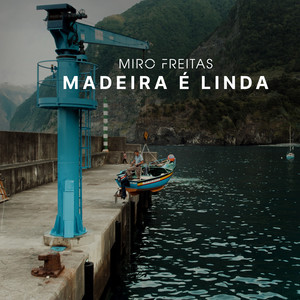 Madeira é Linda